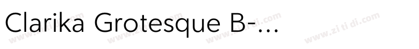 Clarika Grotesque B字体转换